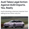 Audi пытается запретить импорт в Германию автомобилей собственного китайского суббренда AUDI.