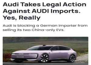 Audi пытается запретить импорт в Германию автомобилей собственного китайского суббренда AUDI.