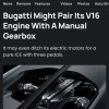 Bugatti может выпустить Tourbillon с МЕХАНИЧЕСКОЙ коробкой — рассказал глава компании Мате Римак.